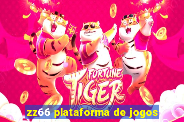 zz66 plataforma de jogos